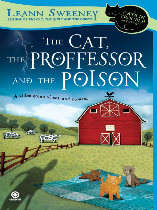 Title details for The Cat, The Professor and the Poison by Leann Sweeney - Available